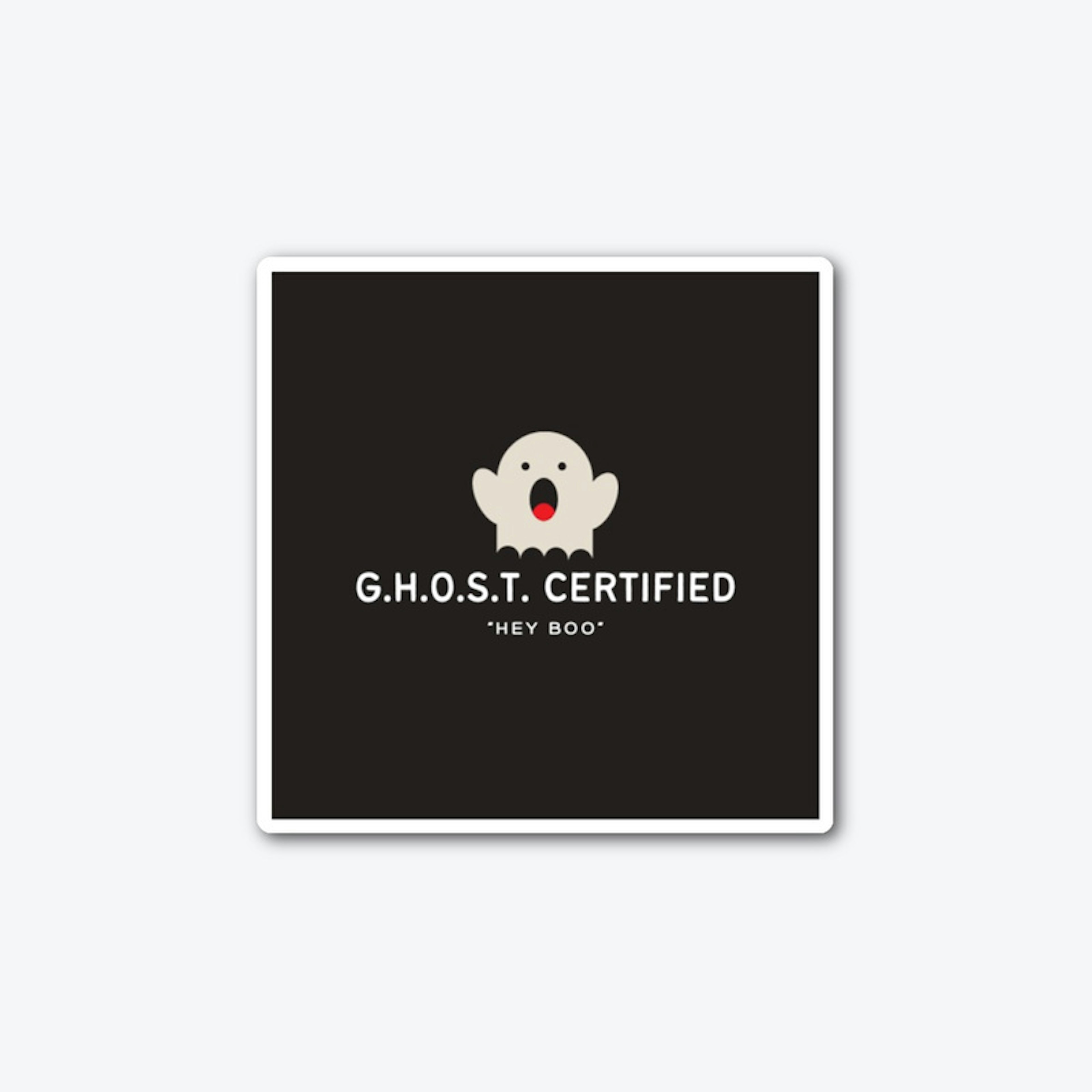 G.H.O.S.T. Certified